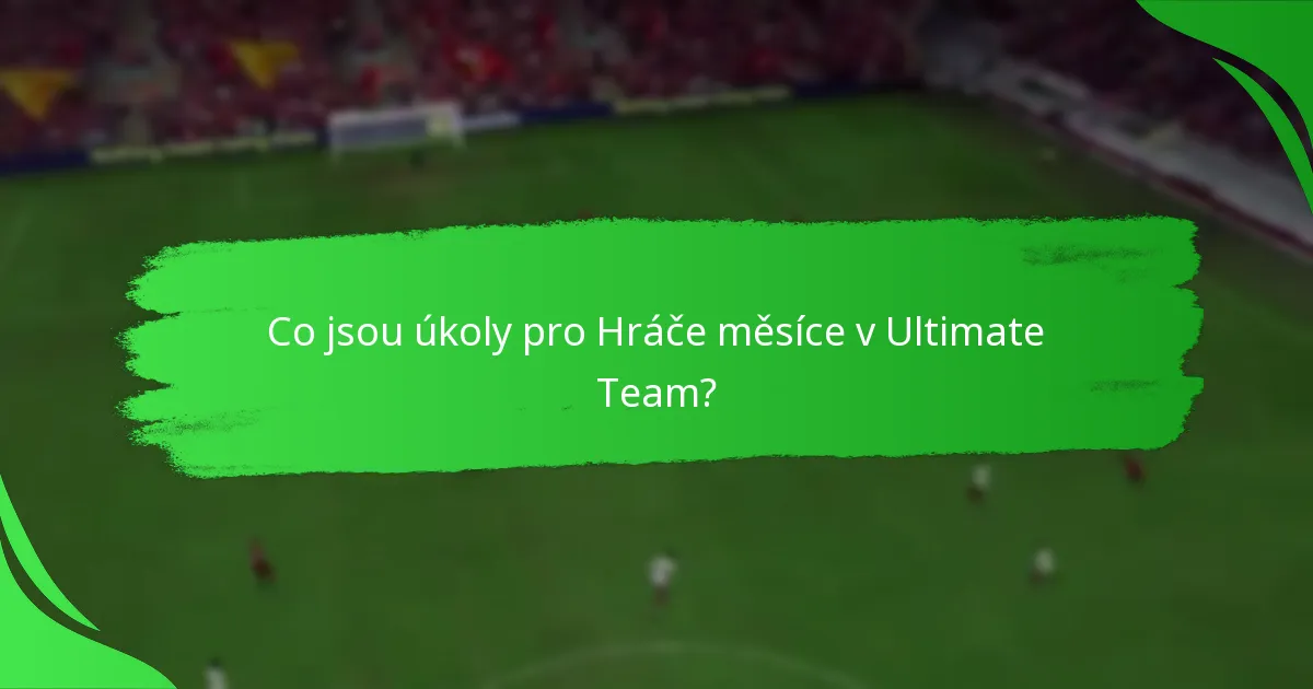 Jaké odměny lze získat z úkolů pro Hráče měsíce?