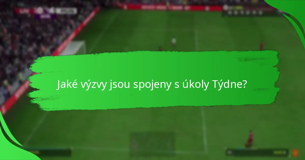 Jaké odměny mohou hráči získat z úkolů Týdne?